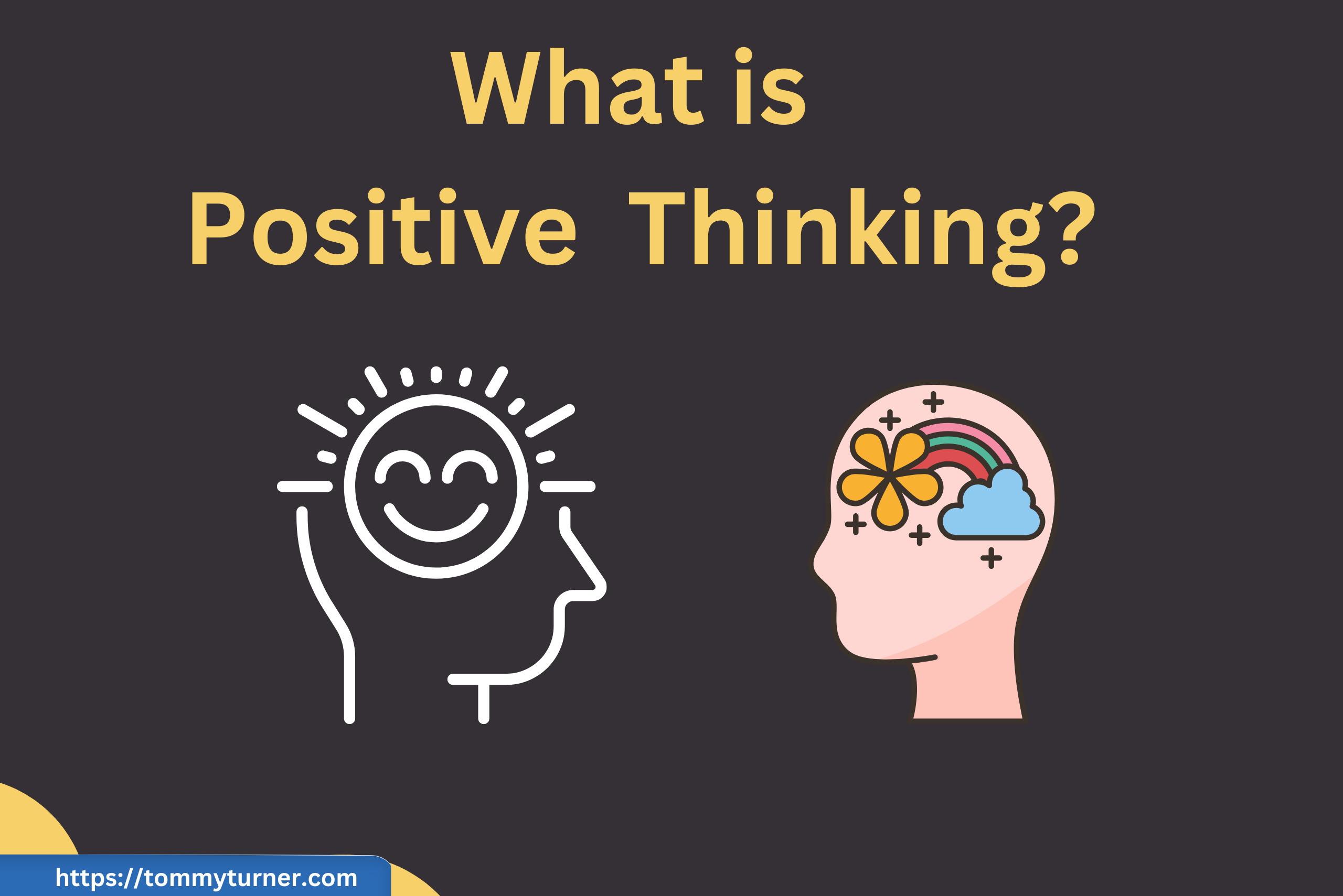 Positive Thinking | Tommy Turner